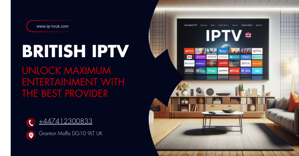 British IPTV subscription UK