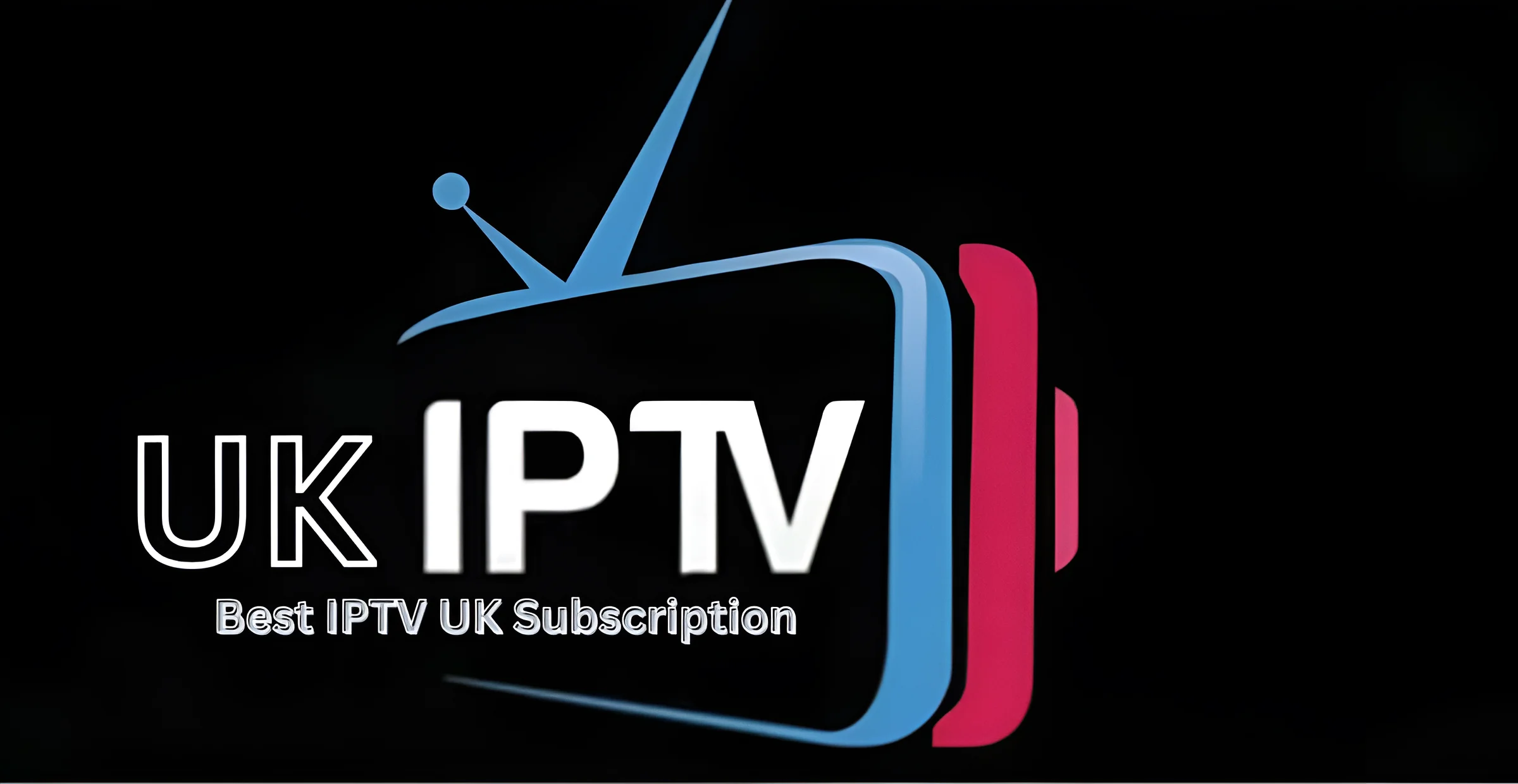 Get the best IPTV subscription for IPTV UK today!