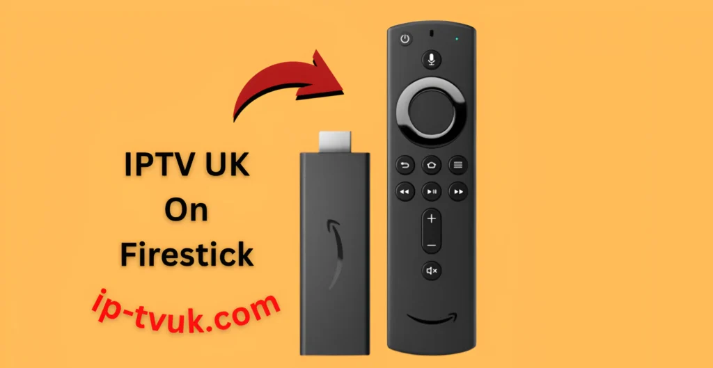 IPTV UK on Firestick